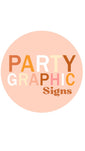 PARTYGRAPHIC SIGNS